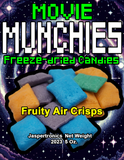 Movie Munchie's™ Freeze Dried Air Crisps - Crunchy airy fruity goodness - 5oz
