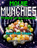 Movie Munchie's™ Freeze Dried Sour Fruit Crisps - Crunch through the rainbow of flavor. - 5oz