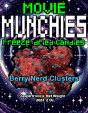Movie Munchie's™ Freeze Dried Berry Clusters - Whatever life throws at you, keep on crunching! - 2oz
